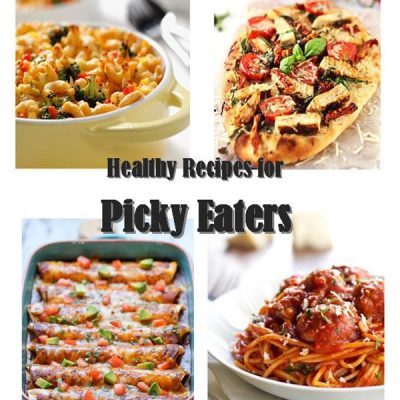 Healthy recipes for picky eaters