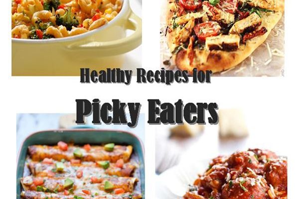 Healthy Recipes for Picky Eaters
