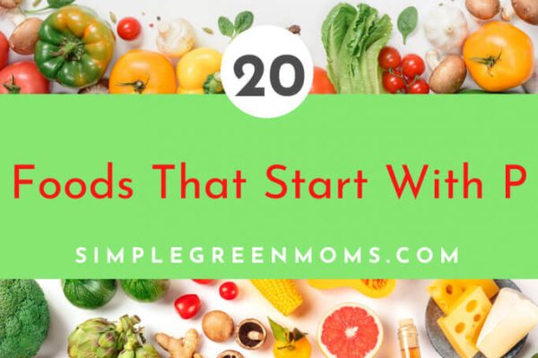 20 Foods that Start with P